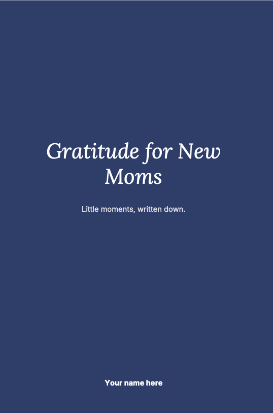 Front cover: Gratitude for New Moms